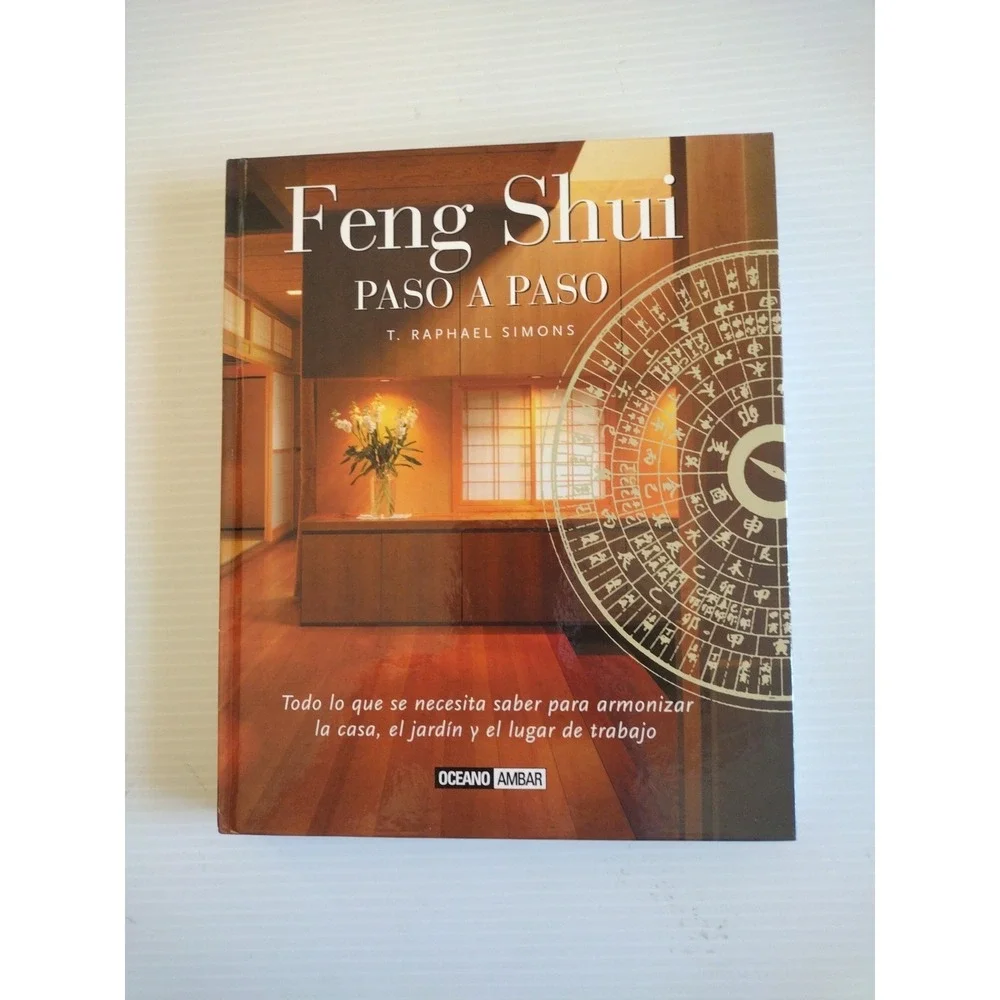 Feng shui paso‎ a Paso by T. Raphael Simons (2005, Hardcover) Spanish Version
